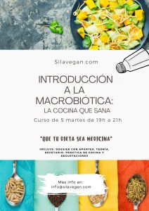 Introducción a la macrobiotica. La cocina que sana - Sila Vegan